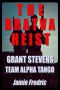 [Grant Stevens 10] • The Bratva Heist